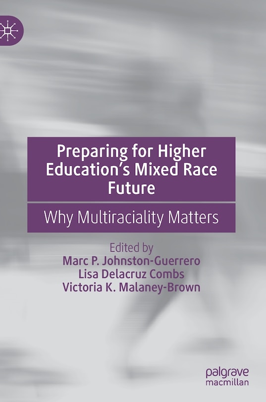 Couverture_Preparing For Higher Education's Mixed Race Future