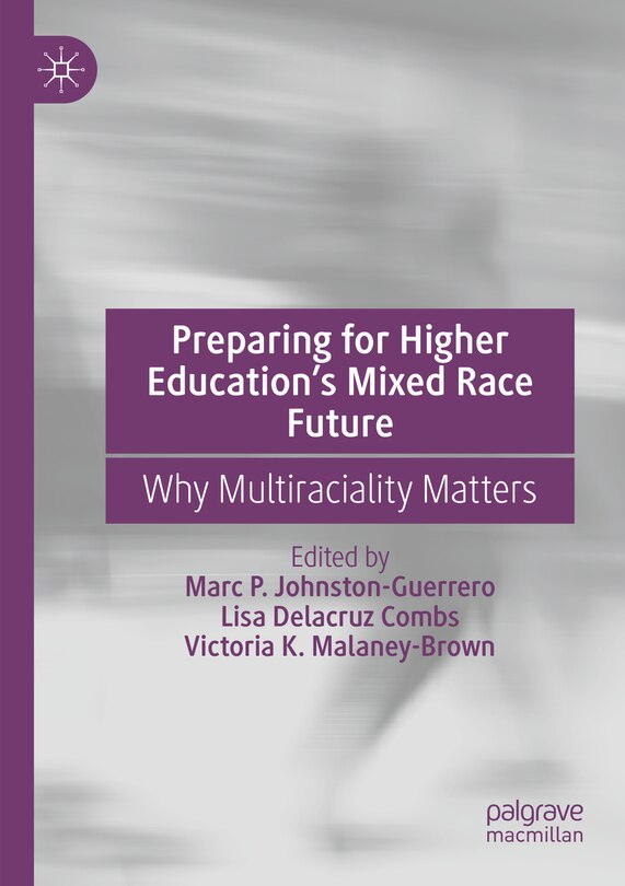 Front cover_Preparing for Higher Education's Mixed Race Future