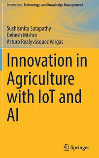 Front cover_Innovation In Agriculture With Iot And Ai