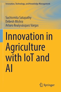 Front cover_Innovation in Agriculture with IoT and AI