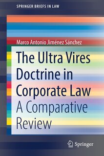 Front cover_The Ultra Vires Doctrine In Corporate Law