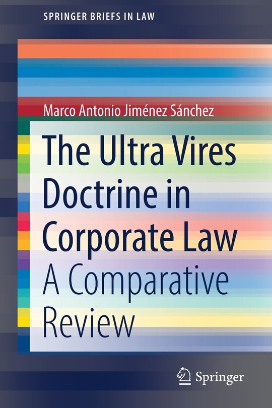 Front cover_The Ultra Vires Doctrine In Corporate Law