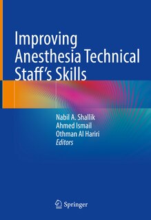 Front cover_Improving Anesthesia Technical Staff's Skills