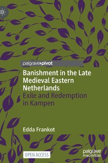 Couverture_Banishment In The Late Medieval Eastern Netherlands