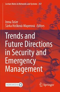 Front cover_Trends and Future Directions in Security and Emergency Management