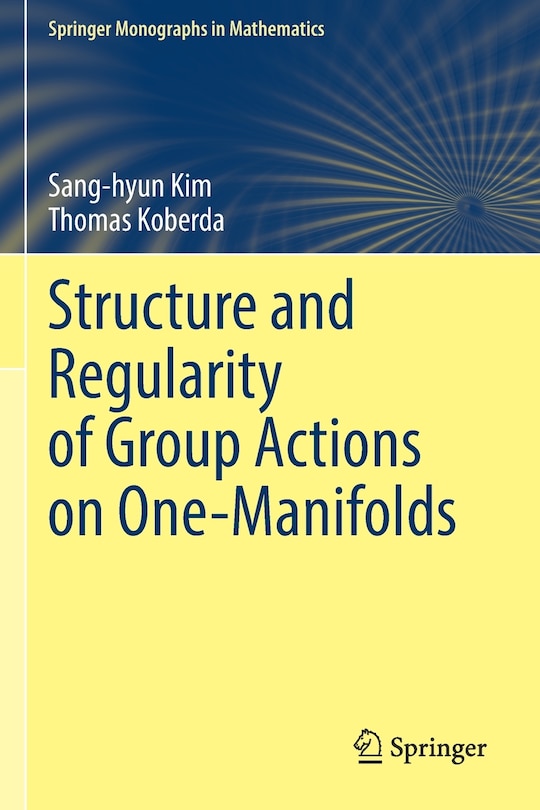 Front cover_Structure and Regularity of Group Actions on One-Manifolds