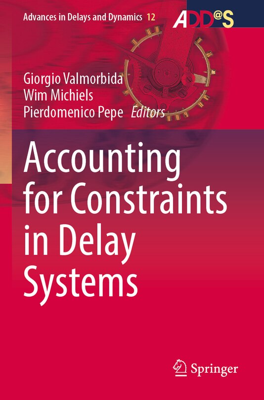 Front cover_Accounting for Constraints in Delay Systems