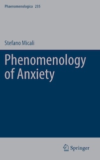 Front cover_Phenomenology Of Anxiety
