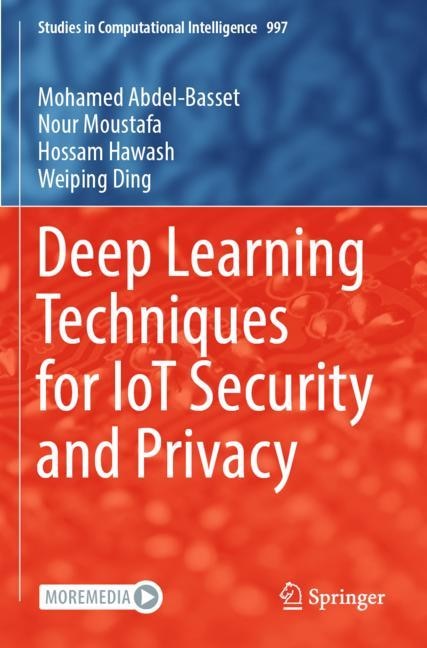 Front cover_Deep Learning Techniques for IoT Security and Privacy