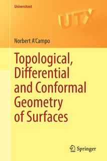 Couverture_Topological, Differential And Conformal Geometry Of Surfaces