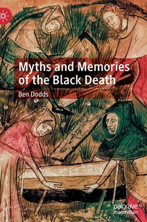 Front cover_Myths And Memories Of The Black Death