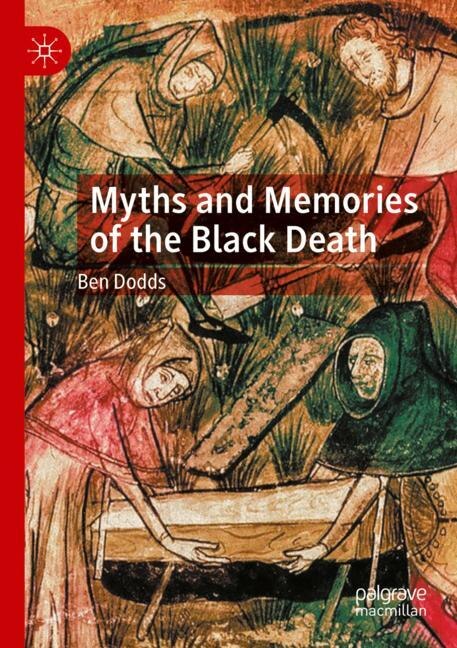 Front cover_Myths and Memories of the Black Death