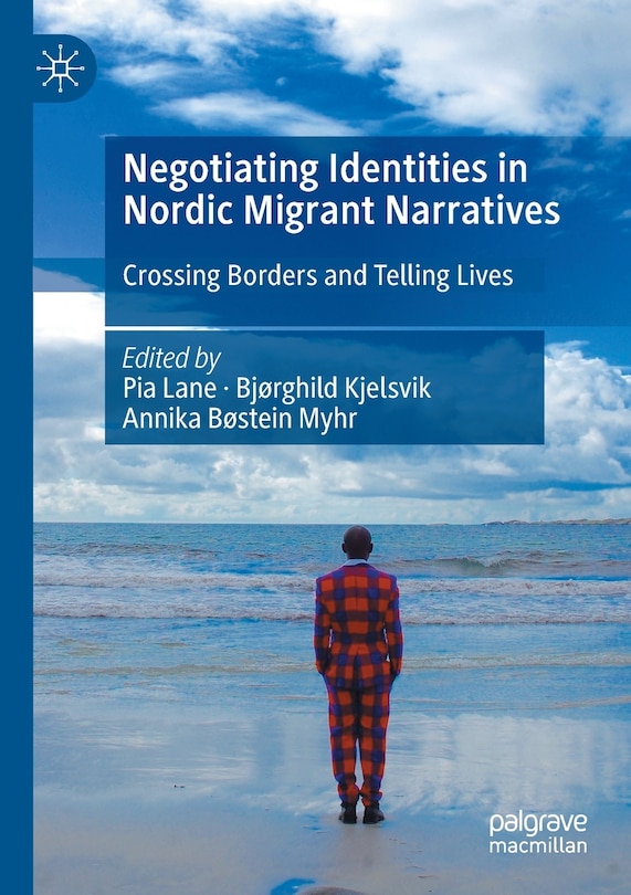 Couverture_Negotiating Identities in Nordic Migrant Narratives