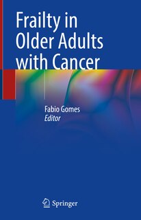 Front cover_Frailty In Older Adults With Cancer