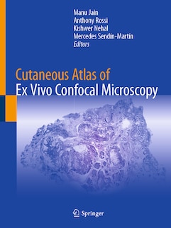 Couverture_Cutaneous Atlas Of Ex Vivo Confocal Microscopy