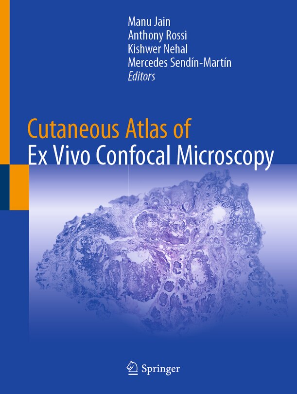 Couverture_Cutaneous Atlas Of Ex Vivo Confocal Microscopy