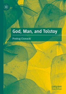 Front cover_God, Man, And Tolstoy