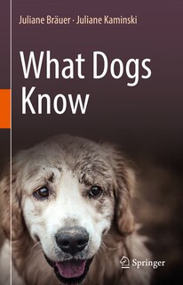 Front cover_What Dogs Know