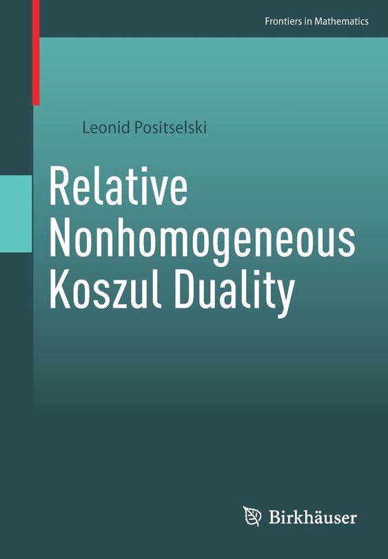 Front cover_Relative Nonhomogeneous Koszul Duality