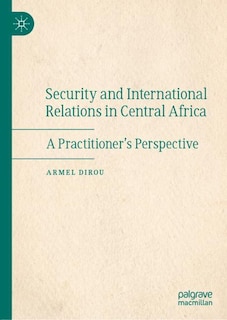 Couverture_Security And International Relations In Central Africa