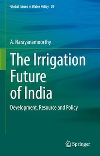 Front cover_The Irrigation Future Of India