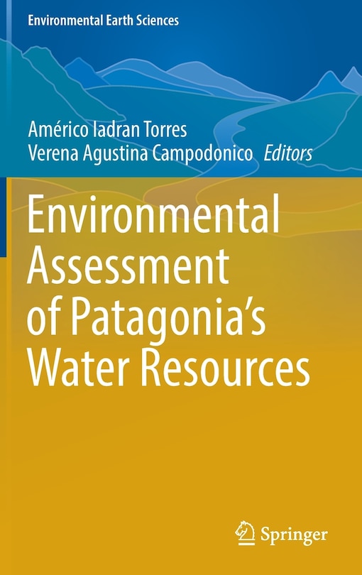 Front cover_Environmental Assessment Of Patagonia's Water Resources