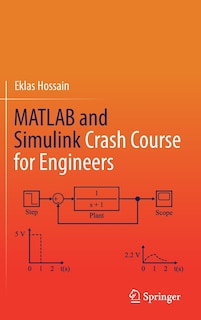 Couverture_Matlab And Simulink Crash Course For Engineers