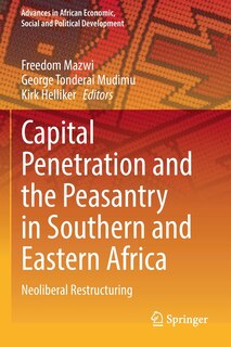 Front cover_Capital Penetration and the Peasantry in Southern and Eastern Africa