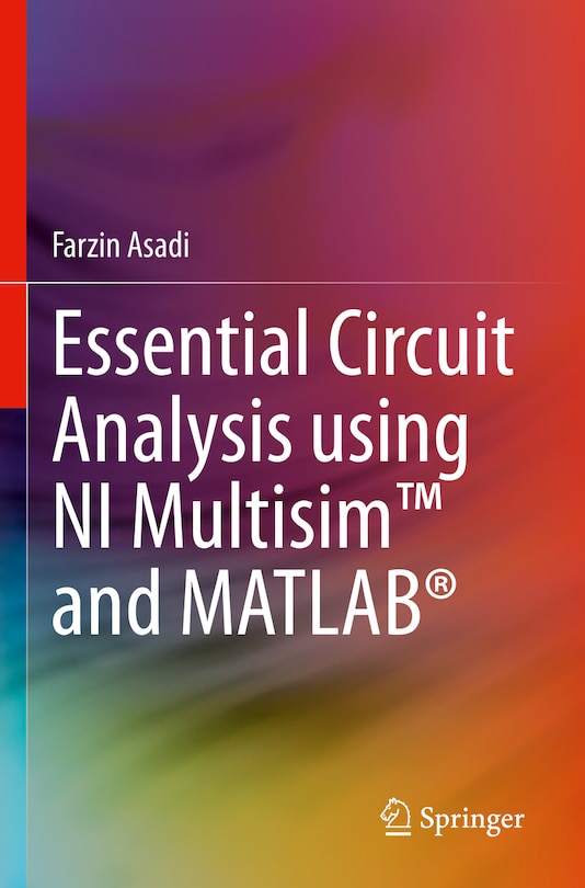 Couverture_Essential Circuit Analysis Using Ni Multisim(tm) and Matlab(r)