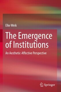 Front cover_The Emergence of Institutions