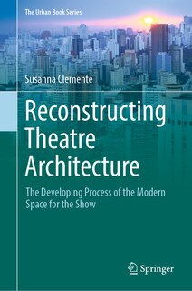 Front cover_Reconstructing Theatre Architecture