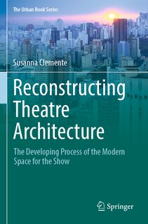 Couverture_Reconstructing Theatre Architecture