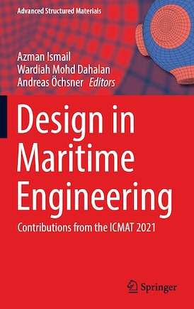 Design In Maritime Engineering: Contributions From The Icmat 2021