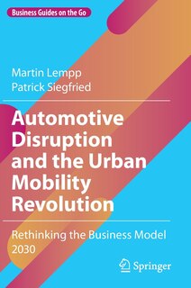 Front cover_Automotive Disruption And The Urban Mobility Revolution