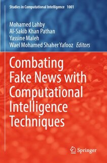Front cover_Combating Fake News with Computational Intelligence Techniques