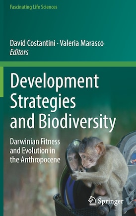 Development Strategies And Biodiversity: Darwinian Fitness And Evolution In The Anthropocene