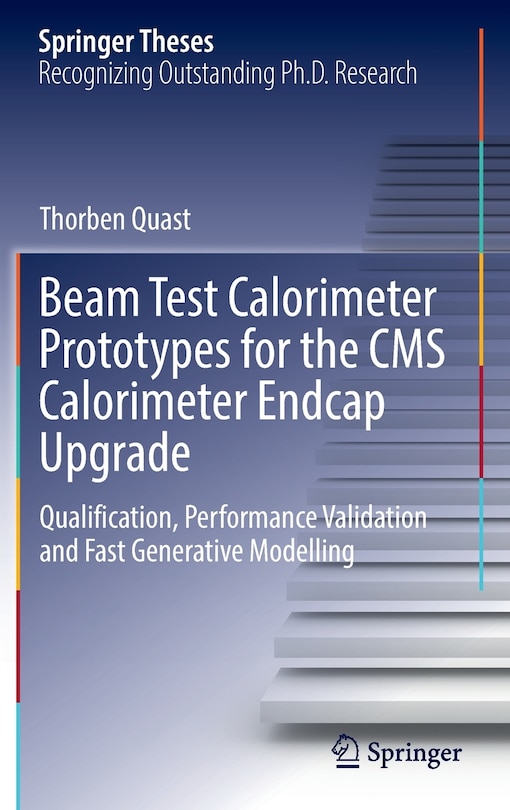 Couverture_Beam Test Calorimeter Prototypes For The Cms Calorimeter Endcap Upgrade