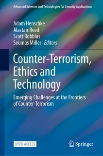 Front cover_Counter-terrorism, Ethics And Technology