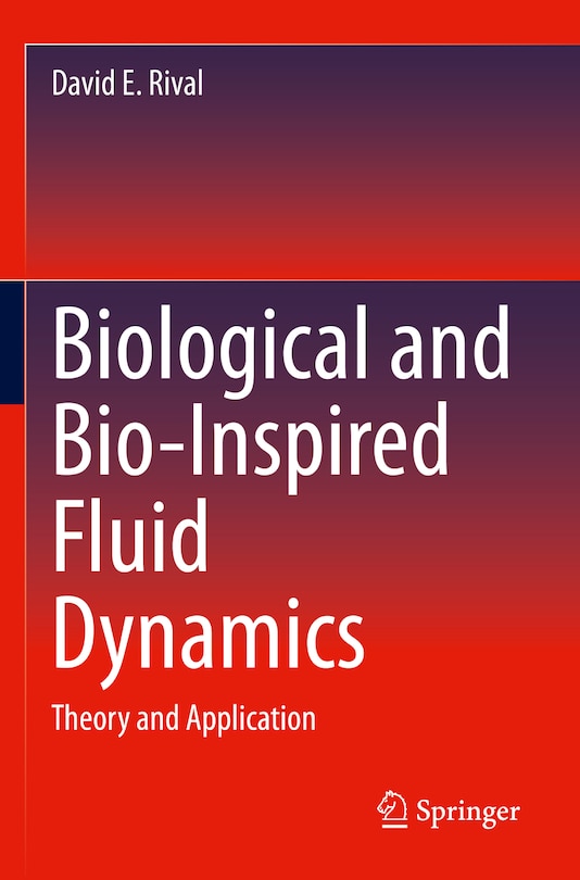 Front cover_Biological and Bio-Inspired Fluid Dynamics