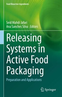 Couverture_Releasing Systems In Active Food Packaging