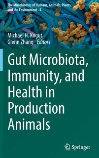 Front cover_Gut Microbiota, Immunity, And Health In Production Animals