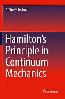 Couverture_Hamilton's Principle in Continuum Mechanics