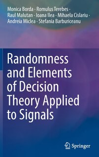 Couverture_Randomness And Elements Of Decision Theory Applied To Signals