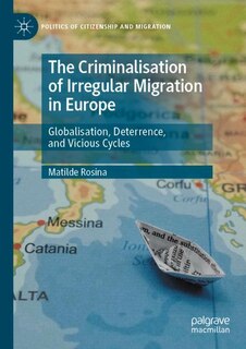 Couverture_The Criminalisation of Irregular Migration in Europe