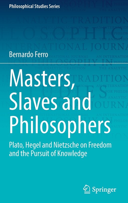 Front cover_Masters, Slaves And Philosophers