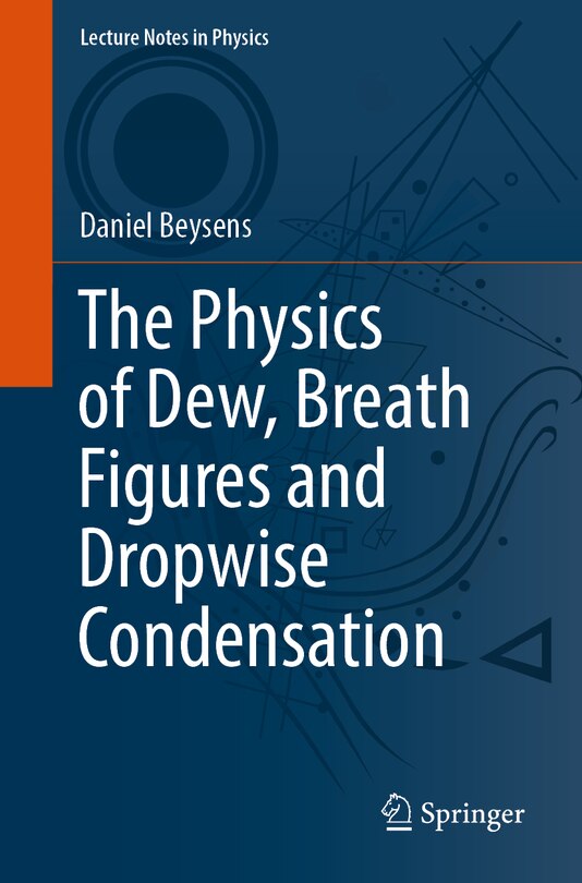 Couverture_The Physics Of Dew, Breath Figures And Dropwise Condensation