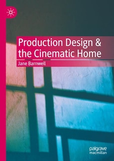 Front cover_Production Design And The Cinematic Home