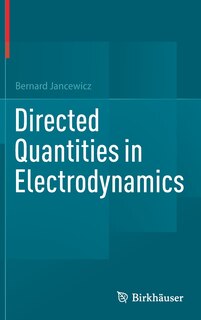 Front cover_Directed Quantities In Electrodynamics
