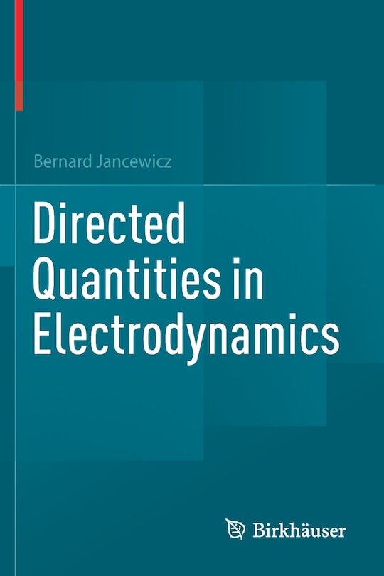 Front cover_Directed Quantities in Electrodynamics