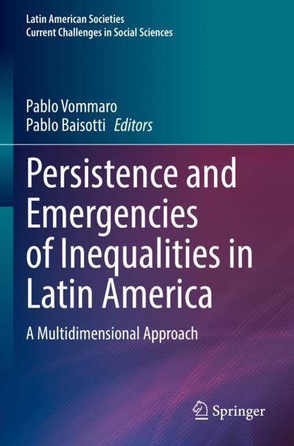 Front cover_Persistence and Emergencies of Inequalities in Latin America